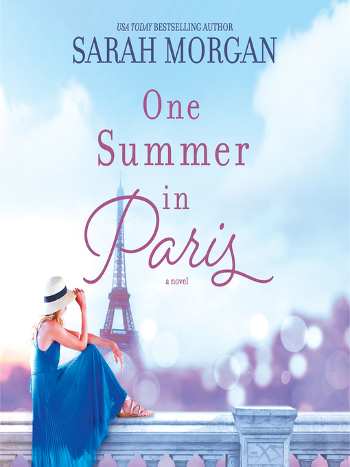 Title details for One Summer in Paris by Sarah Morgan - Available